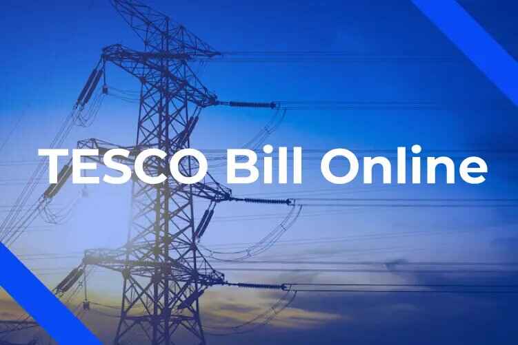 TESCO Online Bill Check July 2024